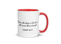 White ceramic mug with red handle and interior, black script text "Those who hope in the Lord will renew their strength," Isaiah 40:31