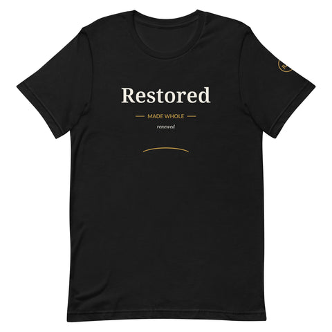 Restored — Made Whole Tee